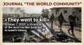 �They Came to Kill�: October 7, 2023 � Chronicle of the Most Terrible Saturday in Israel�s History